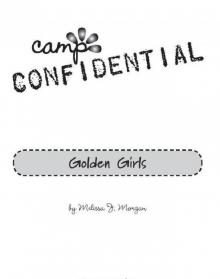 Camp Confidential 16: Golden Girls