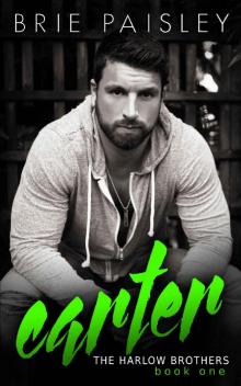 Carter (The Harlow Brothers Book 1)