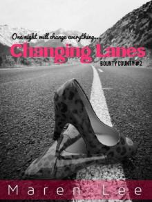 Changing Lanes (Bounty County Series Book 2)