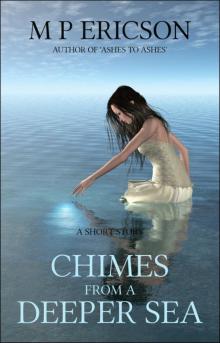 Chimes from a Deeper Sea