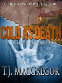 Cold As Death (The Mira Morales Series Book 5)