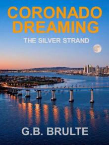 Coronado Dreaming (The Silver Strand Series)