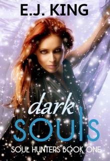 Dark Souls (Soul Hunters Book 1)