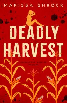 Deadly Harvest