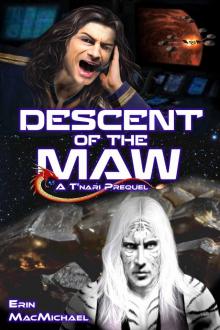 Descent of the Maw