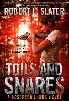 Deserted Lands (Novel): Toils and Snares