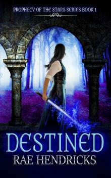 Destined (Prophecy of the Stars Book 1)