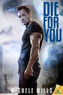 Die For You: Catastrophe Series, Book 1