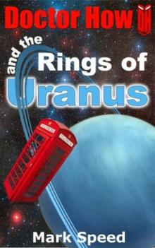 Doctor How and the Rings of Uranus