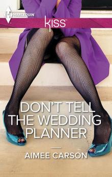 Don't Tell the Wedding Planner