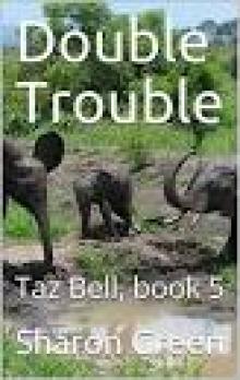 Double Trouble (Taz Bell Book 5)