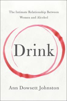 Drink_The Intimate Relationship Between Women and Alcohol