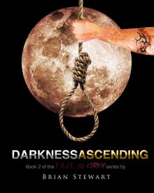 Fade to Grey (Book 2): Darkness Ascending