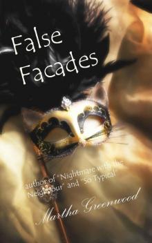 False Facades (Best Sellers: Best Romance/Humor )