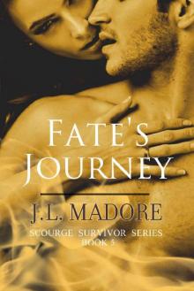 Fate's Journey (Scourge Survivor Series Book 5)