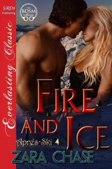 Fire and Ice [Après-Ski 4] (Siren Publishing Everlasting Classic)