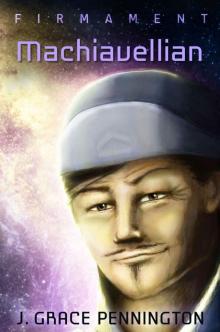 Firmament: Machiavellian