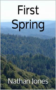 First Spring (Nuclear Winter Book 2)