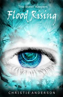 Flood Rising (The Water Keepers, Book 4)