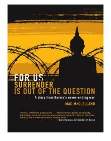 For Us Surrender Is Out of the Question