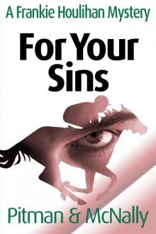 For Your Sins: previously published as Joseph's Mansions