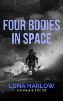 Four Bodies in Space (New Voyages, #1)