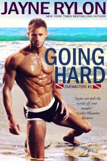 Going Hard: Divemasters, Book 3