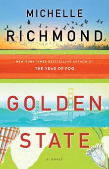 Golden State: A Novel