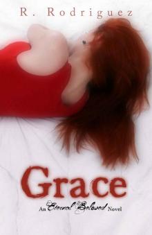 Grace: An Eternal Beloved Novel (Eternal Beloved Novel Series)