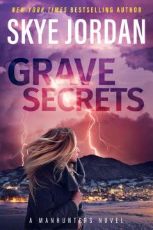 Grave Secrets_A Manhunters Novel