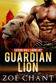 Guardian Lion: BBW Lion Shifter Paranormal Romance (Cedar Hill Lions Book 2)