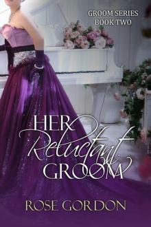 Her Reluctant Groom (Groom Series, BOOK 2)