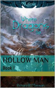 Hollow Man: Book I (Where Dragons Lie 1)