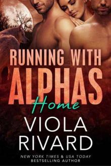 Home (Running With Alphas Book 7)