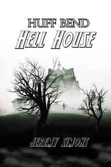 Huff Bend Hell House