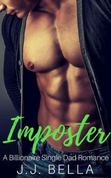 Imposter: A Billionaire Single Dad Romance