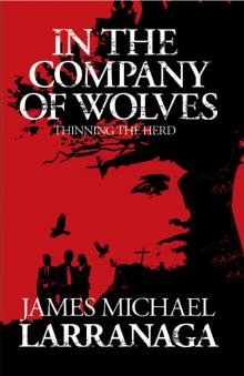 In the Company of Wolves_Thinning The Herd