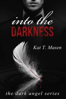 Into the Darkness