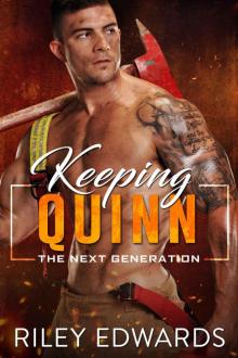 Keeping Quinn: The Next Generation