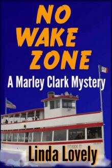 Linda Lovely - Marley Clark 02 - No Wake Zone