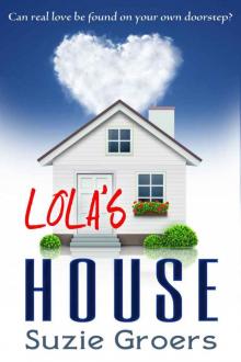 Lola's House (Lola Series)