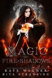 Magic of Fire and Shadows