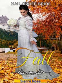 Mail Order Bride- Fall