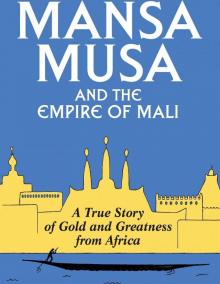 Mansa Musa and the Empire of Mali