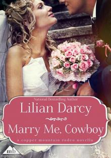 Marry Me, Cowboy (Copper Mountain Rodeo)