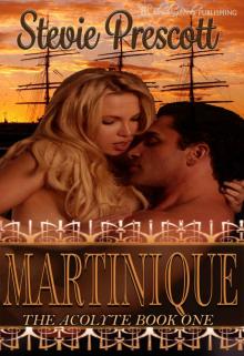 Martinique (The Acolyte Book 1)