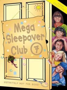 Mega Sleepover 7