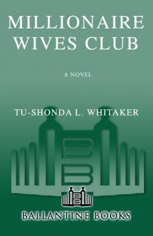 Millionaire Wives Club