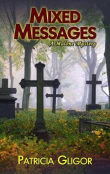 Mixed Messages (A Malone Mystery)