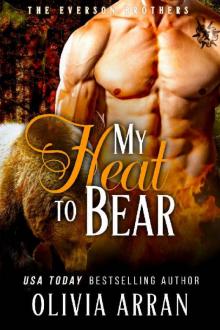 My Heat to Bear (The Everson Brothers Book 4)